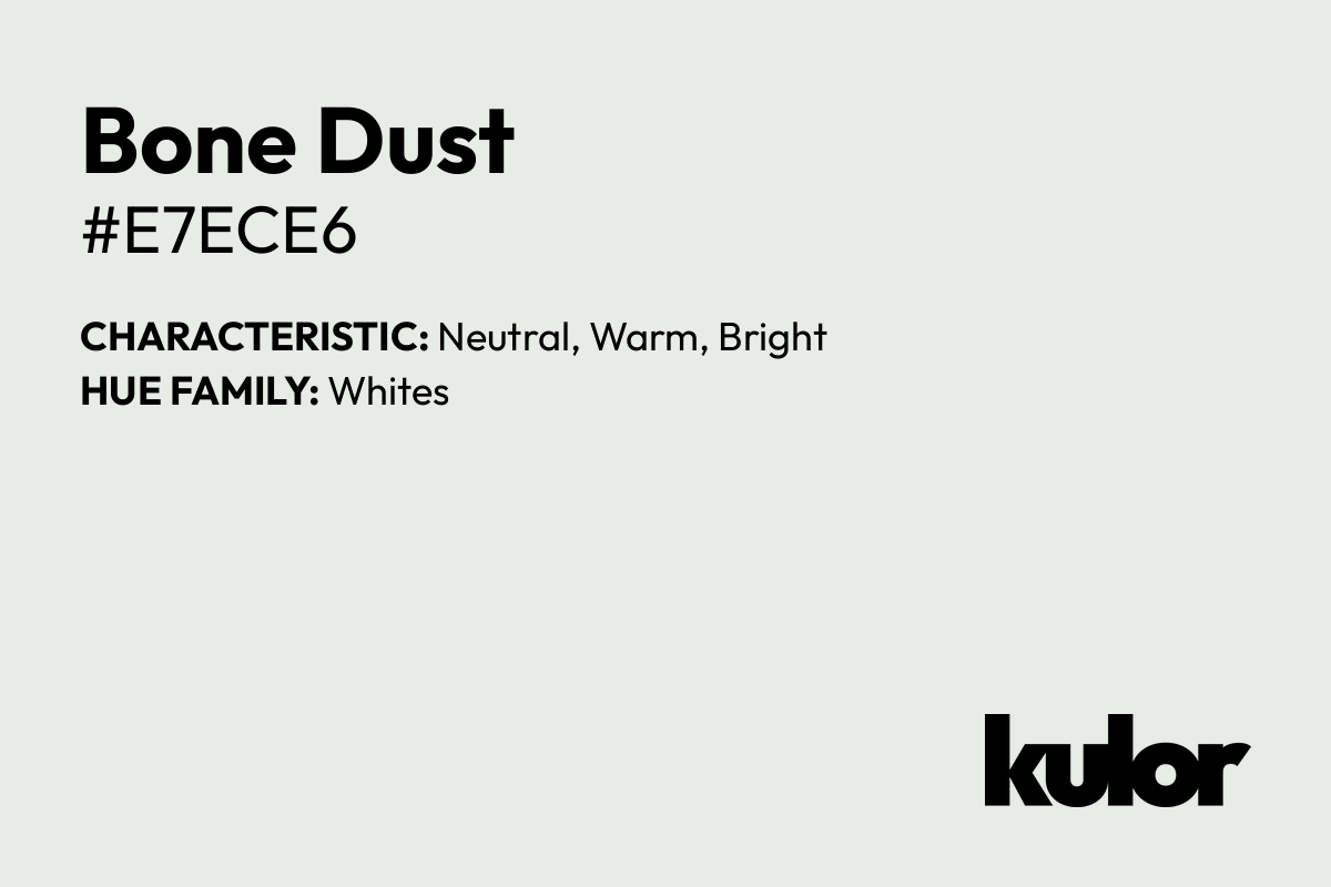 Bone Dust is a color with a HTML hex code of #e7ece6.