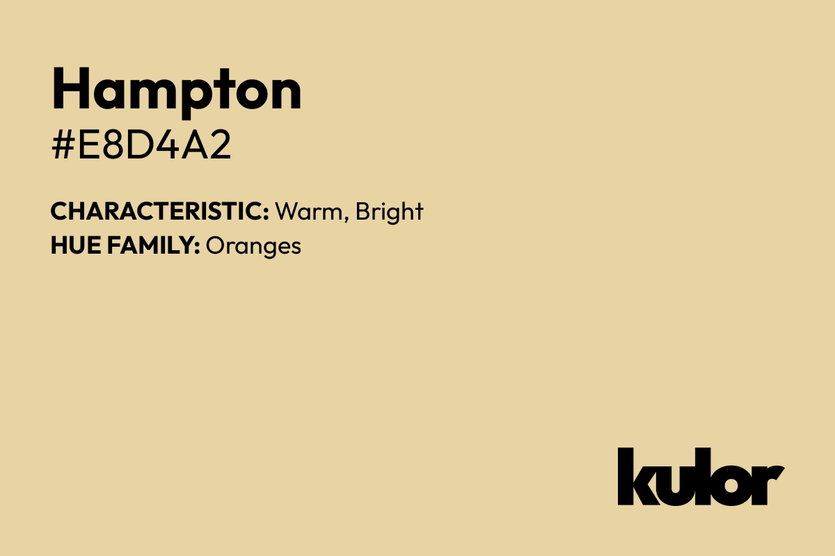 Hampton is a color with a HTML hex code of #e8d4a2.