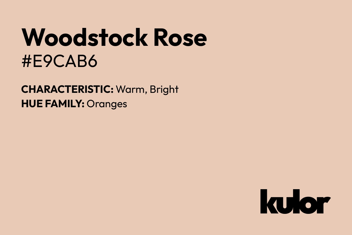 Woodstock Rose is a color with a HTML hex code of #e9cab6.