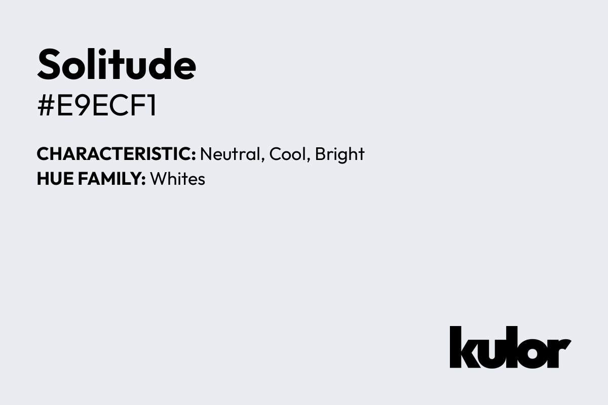 Solitude is a color with a HTML hex code of #e9ecf1.