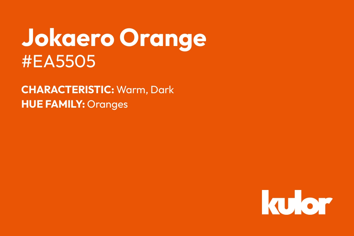 Jokaero Orange is a color with a HTML hex code of #ea5505.