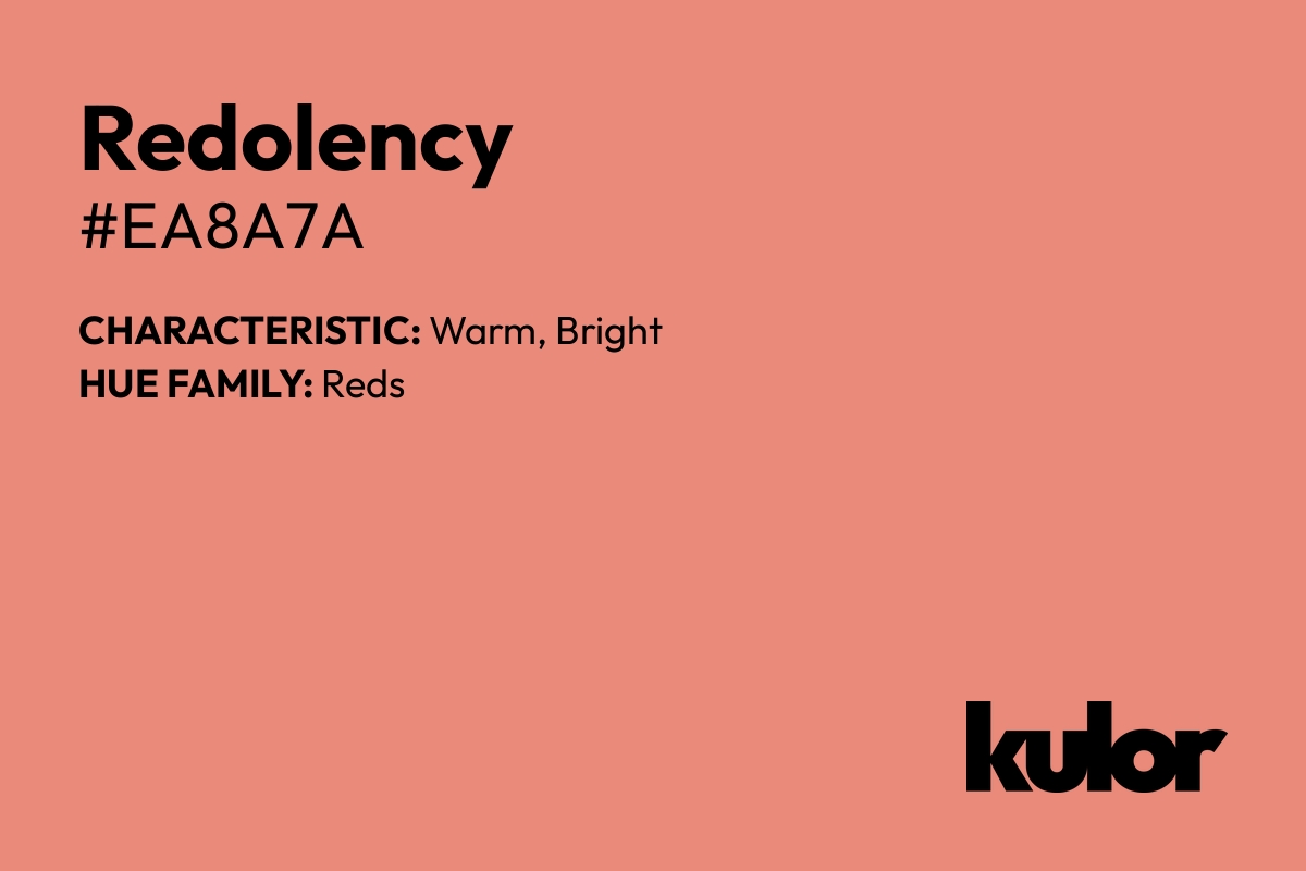 Redolency is a color with a HTML hex code of #ea8a7a.