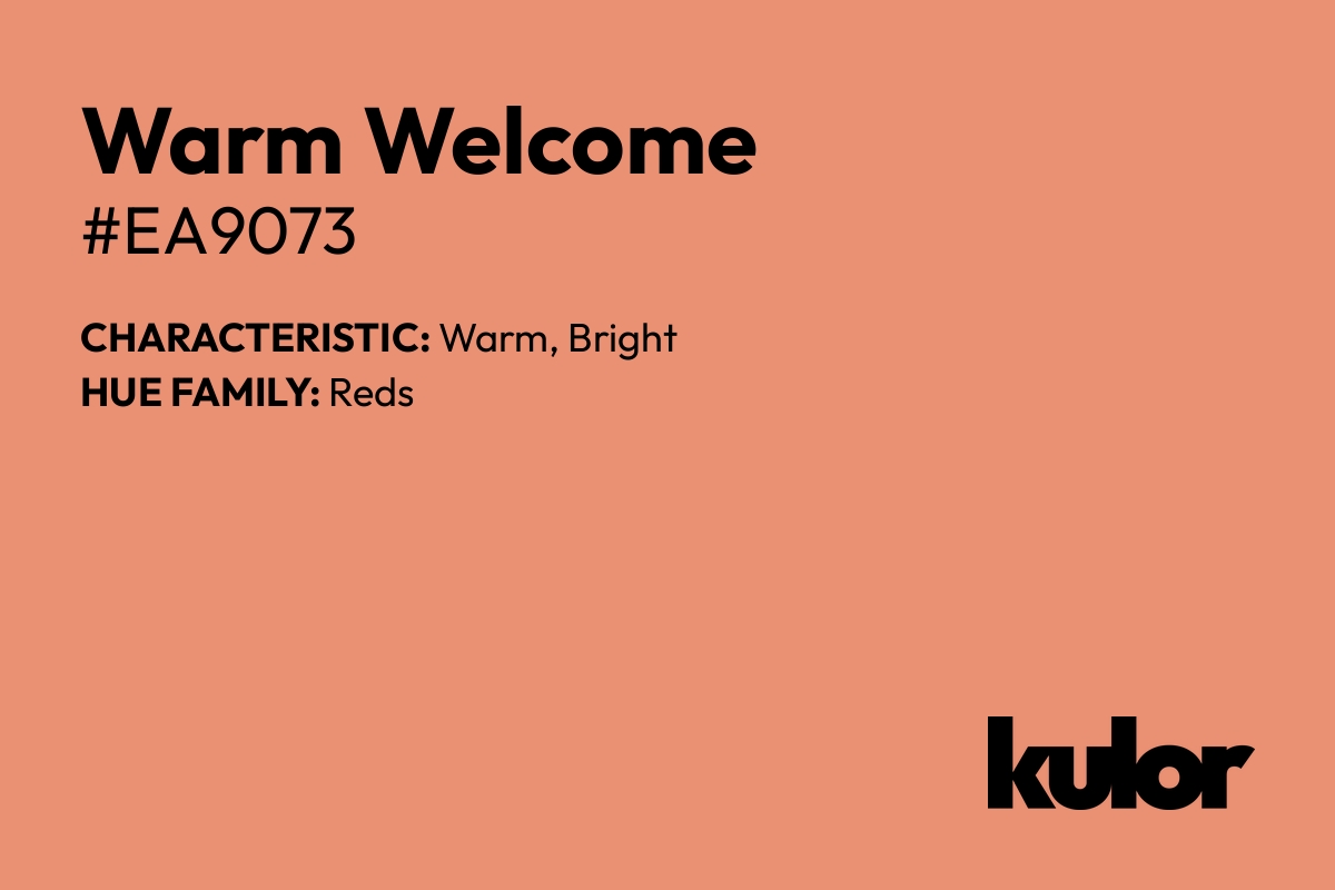 Warm Welcome is a color with a HTML hex code of #ea9073.