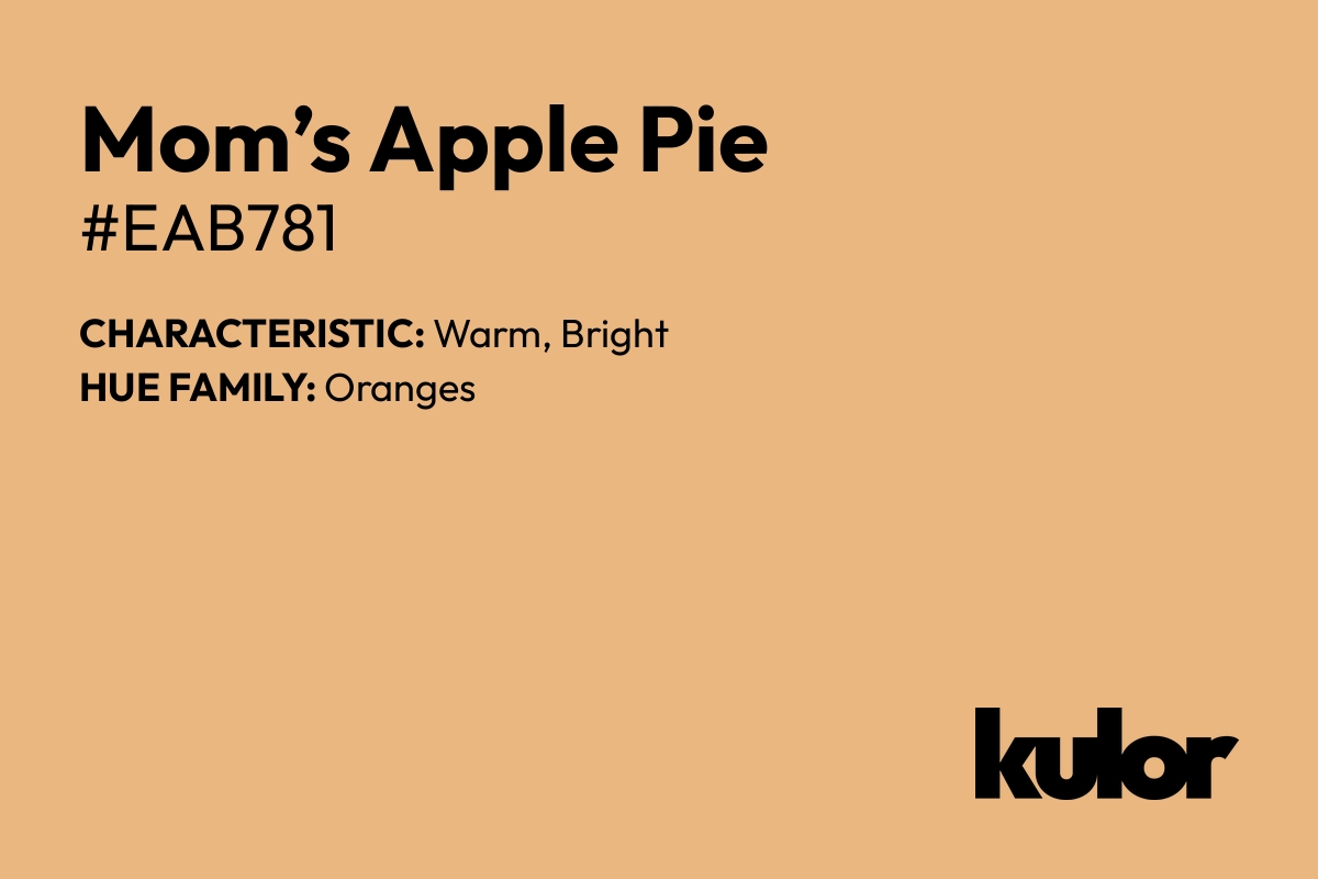 Mom’s Apple Pie is a color with a HTML hex code of #eab781.