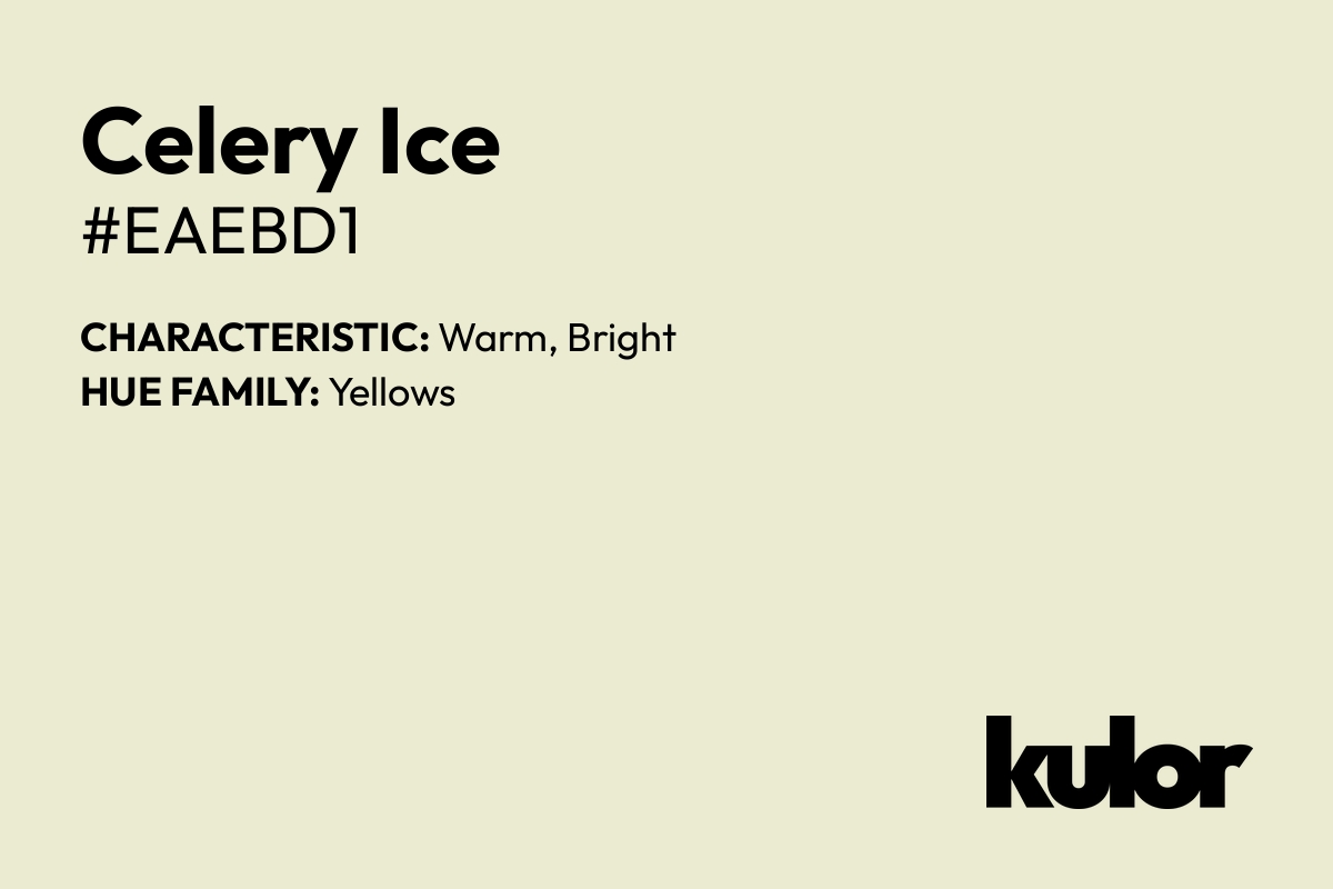 Celery Ice is a color with a HTML hex code of #eaebd1.