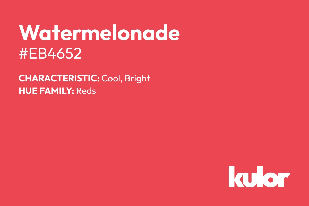 Watermelonade is a color with a HTML hex code of #eb4652.