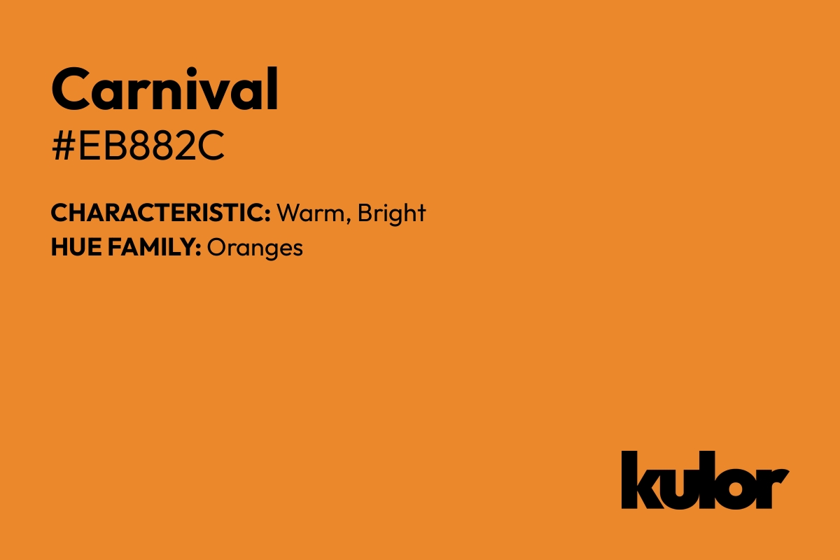 Carnival is a color with a HTML hex code of #eb882c.