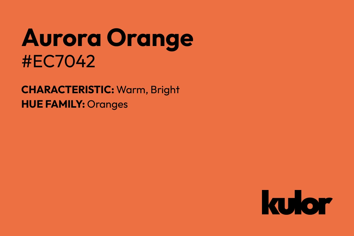 Aurora Orange is a color with a HTML hex code of #ec7042.