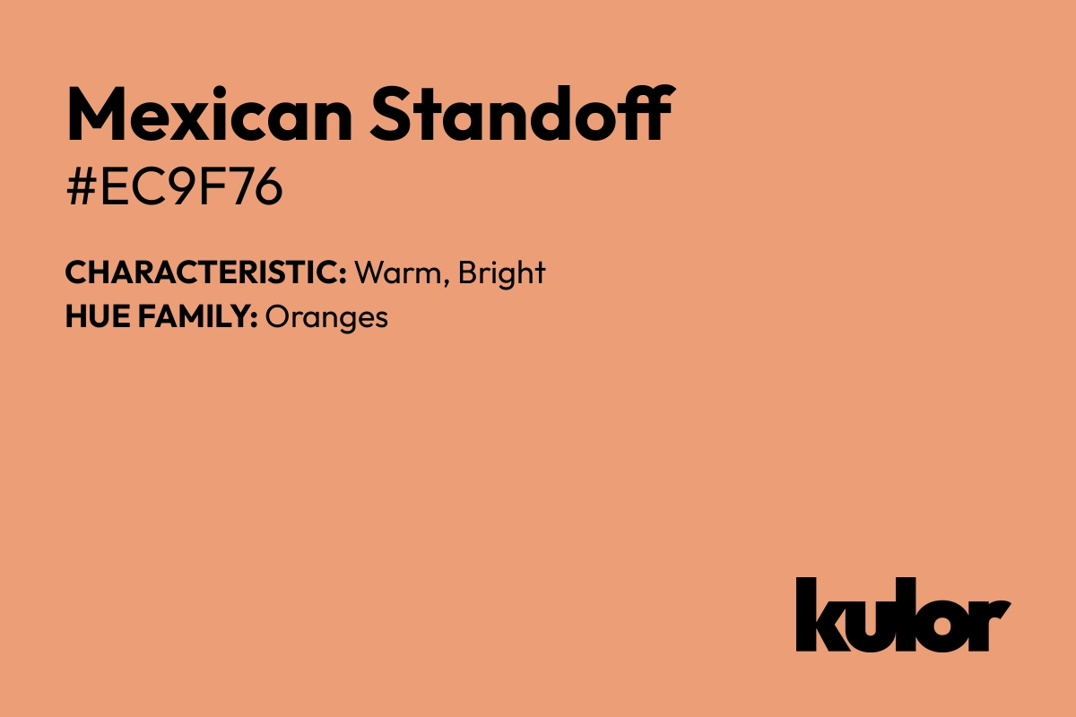 Mexican Standoff is a color with a HTML hex code of #ec9f76.