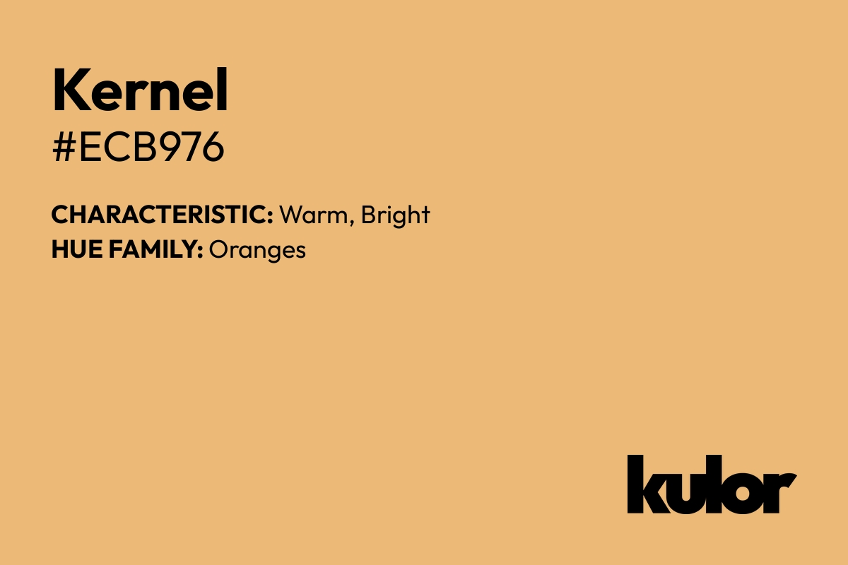 Kernel is a color with a HTML hex code of #ecb976.