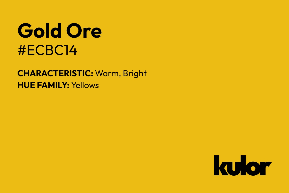 Gold Ore is a color with a HTML hex code of #ecbc14.