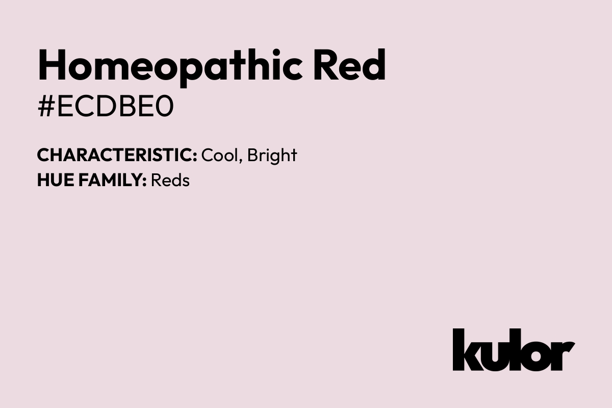 Homeopathic Red is a color with a HTML hex code of #ecdbe0.