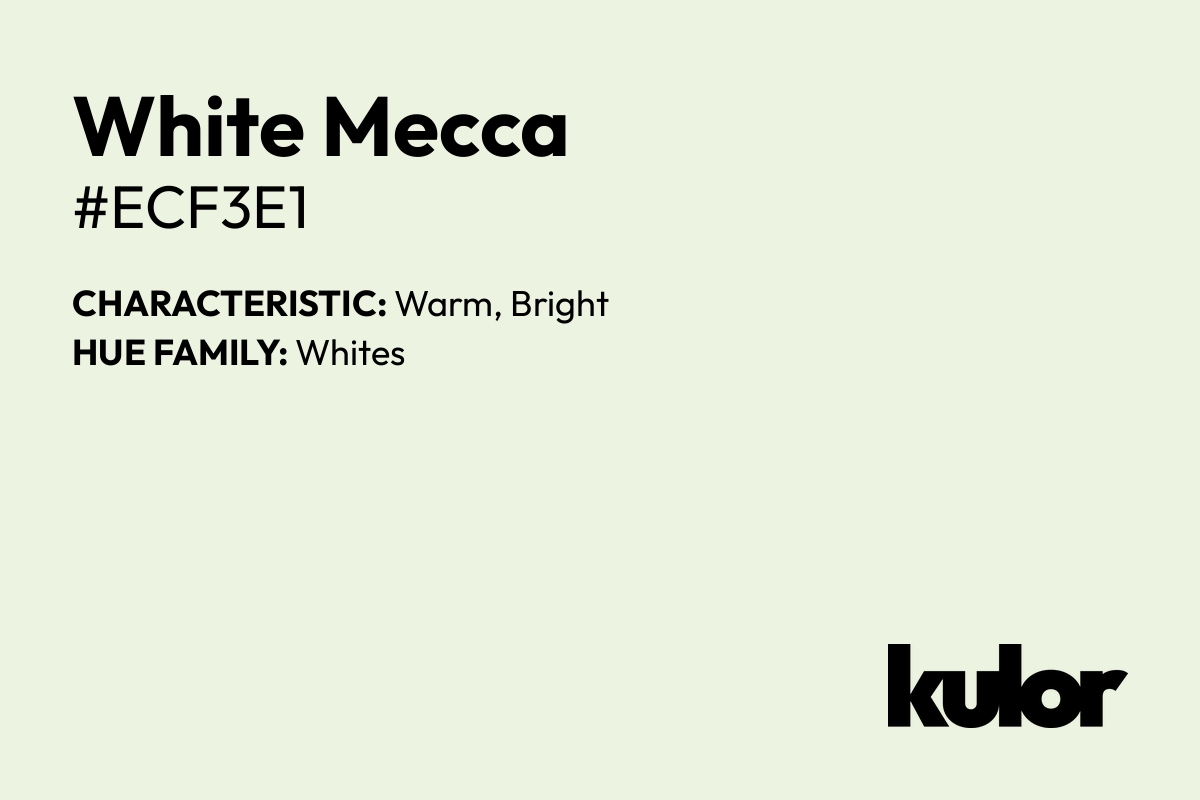 White Mecca is a color with a HTML hex code of #ecf3e1.