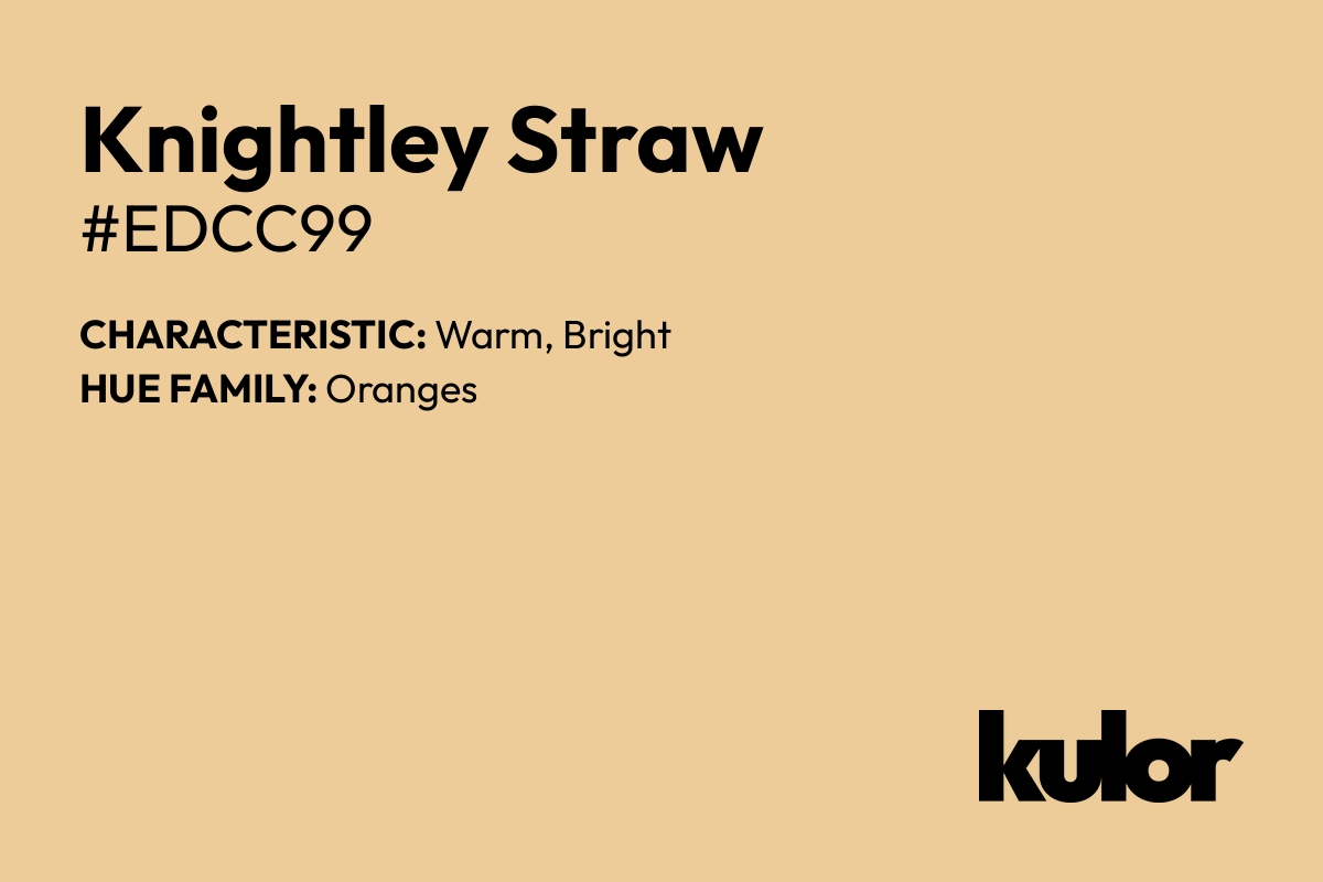 Knightley Straw is a color with a HTML hex code of #edcc99.