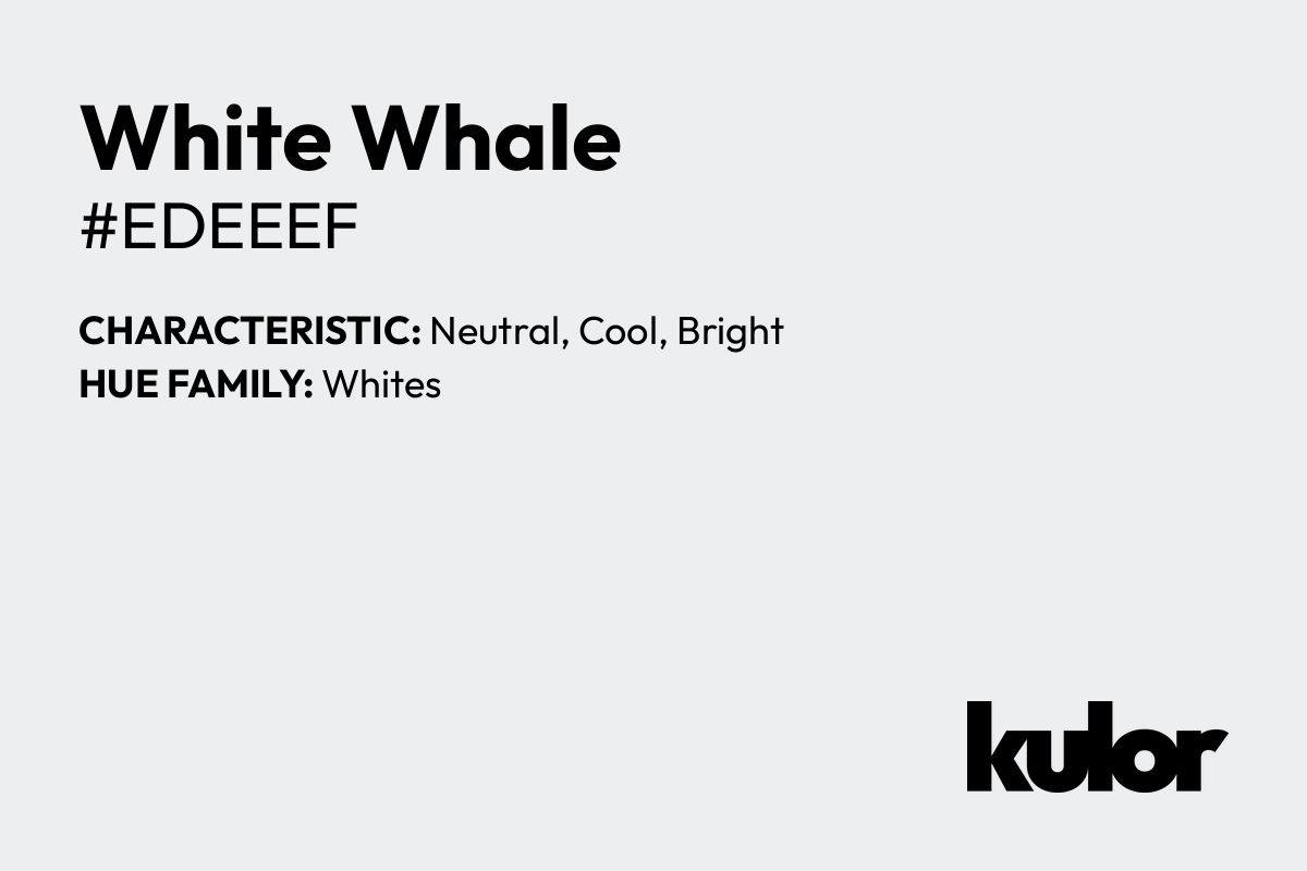 White Whale is a color with a HTML hex code of #edeeef.