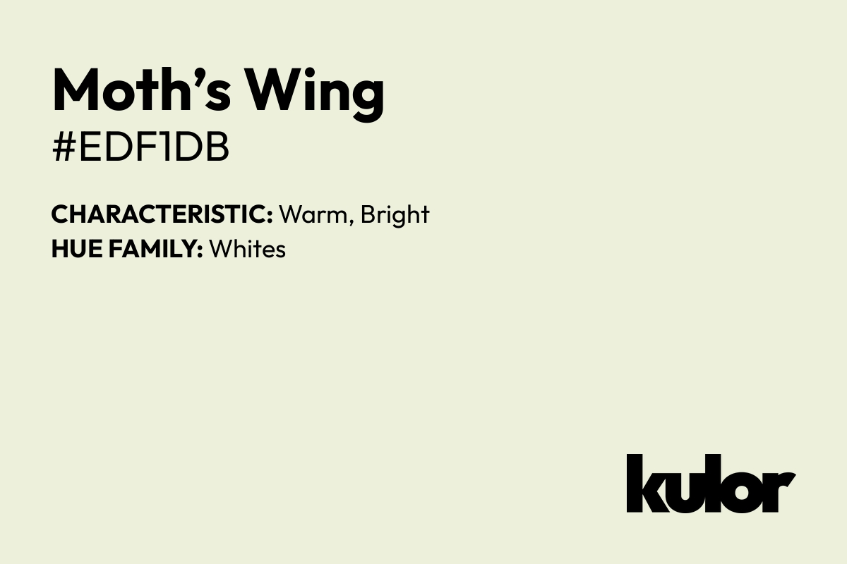 Moth’s Wing is a color with a HTML hex code of #edf1db.