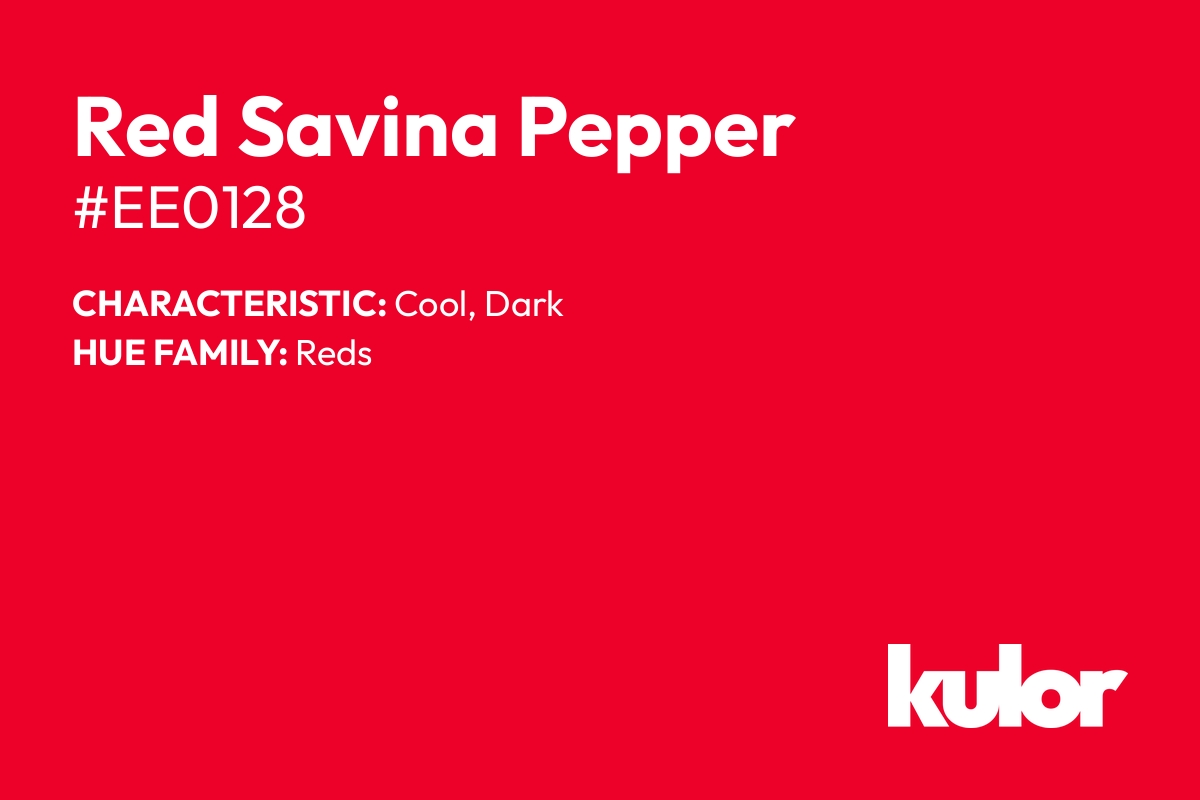 Red Savina Pepper is a color with a HTML hex code of #ee0128.