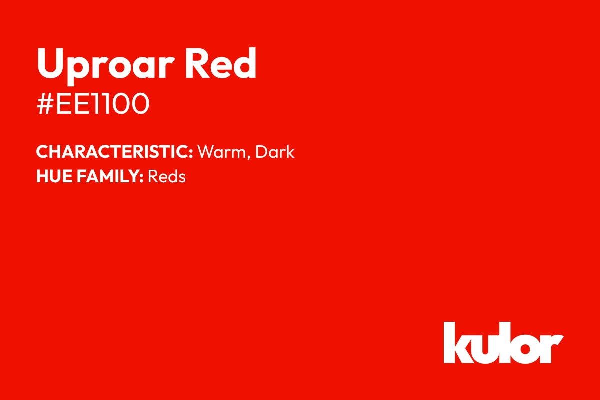 Uproar Red is a color with a HTML hex code of #ee1100.