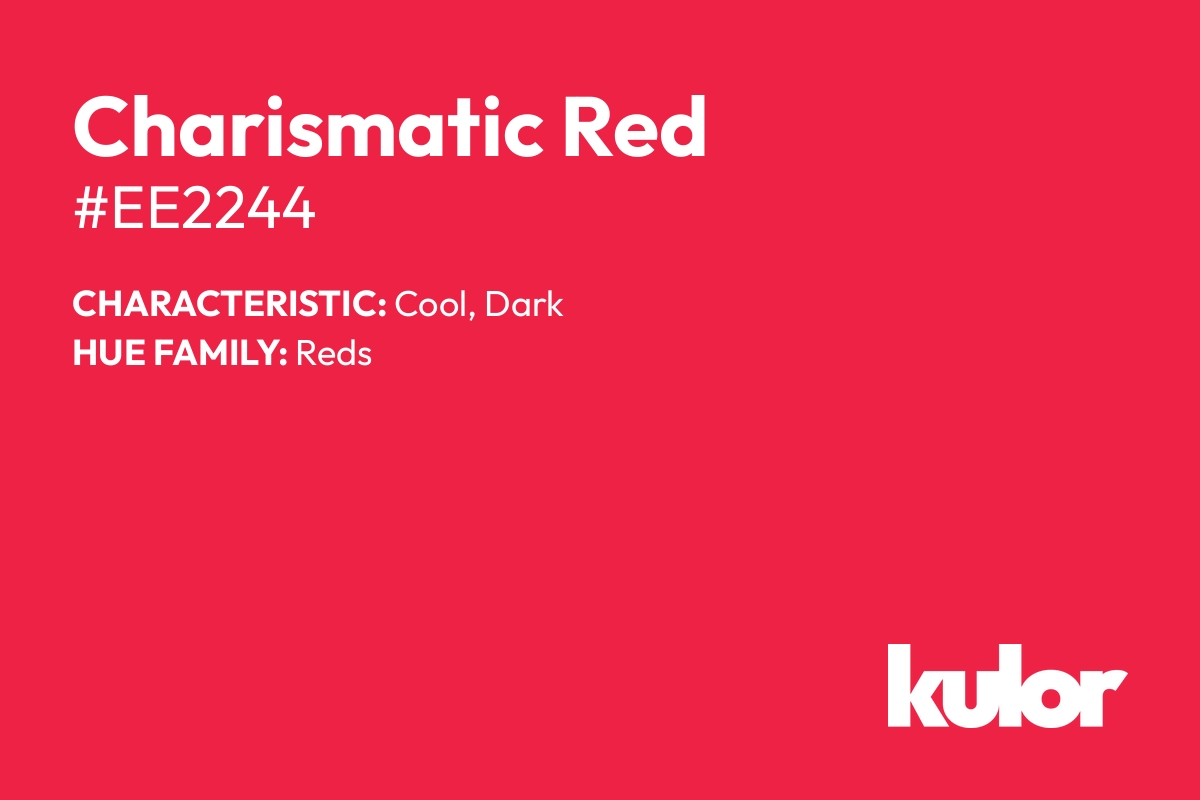 Charismatic Red is a color with a HTML hex code of #ee2244.