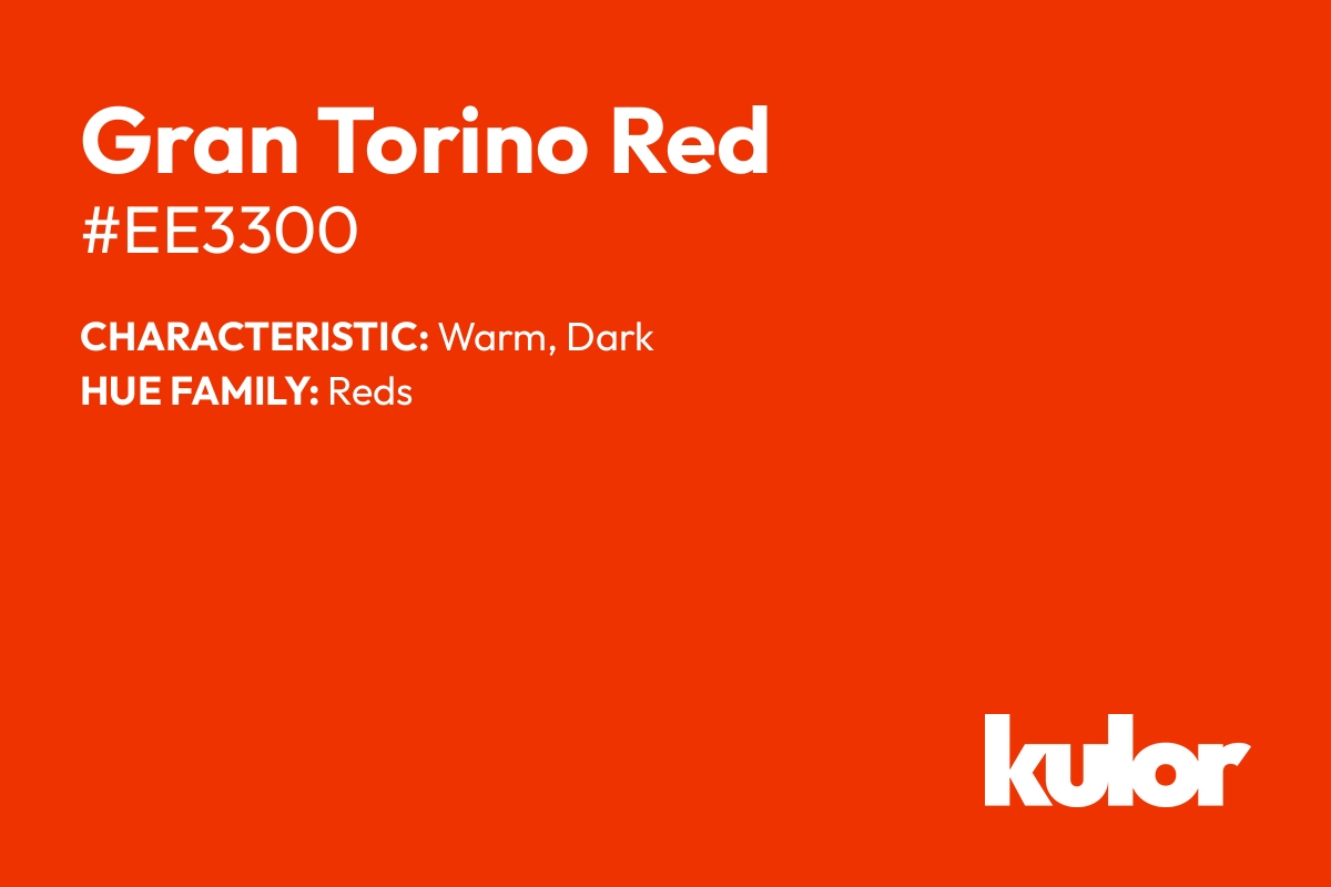 Gran Torino Red is a color with a HTML hex code of #ee3300.