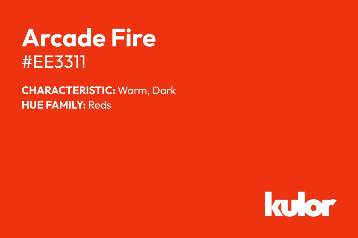 Arcade Fire is a color with a HTML hex code of #ee3311.