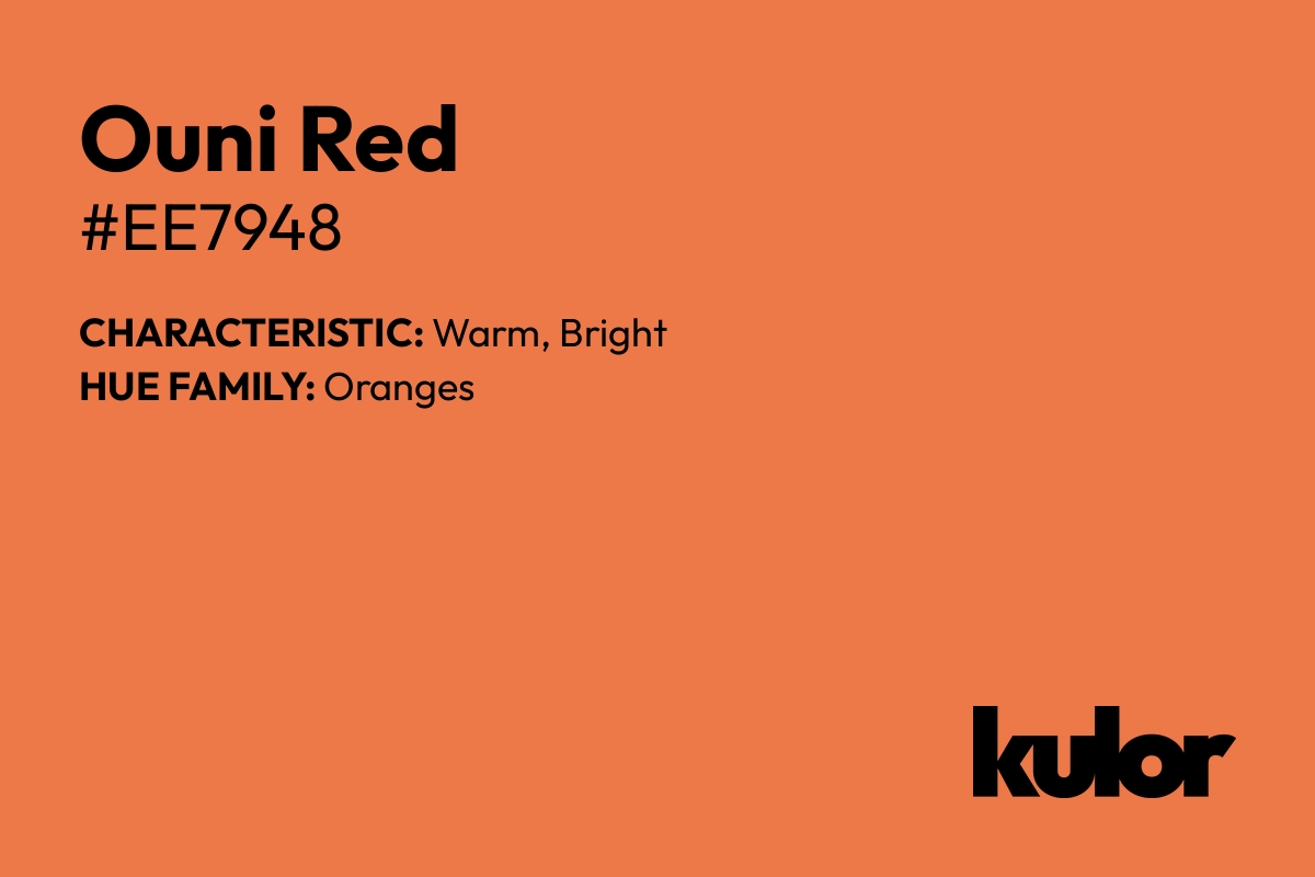 Ouni Red is a color with a HTML hex code of #ee7948.