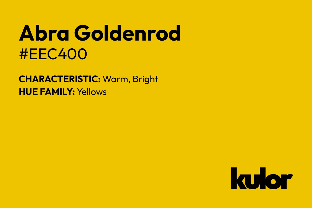 Abra Goldenrod is a color with a HTML hex code of #eec400.