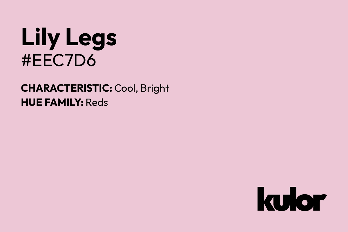 Lily Legs is a color with a HTML hex code of #eec7d6.