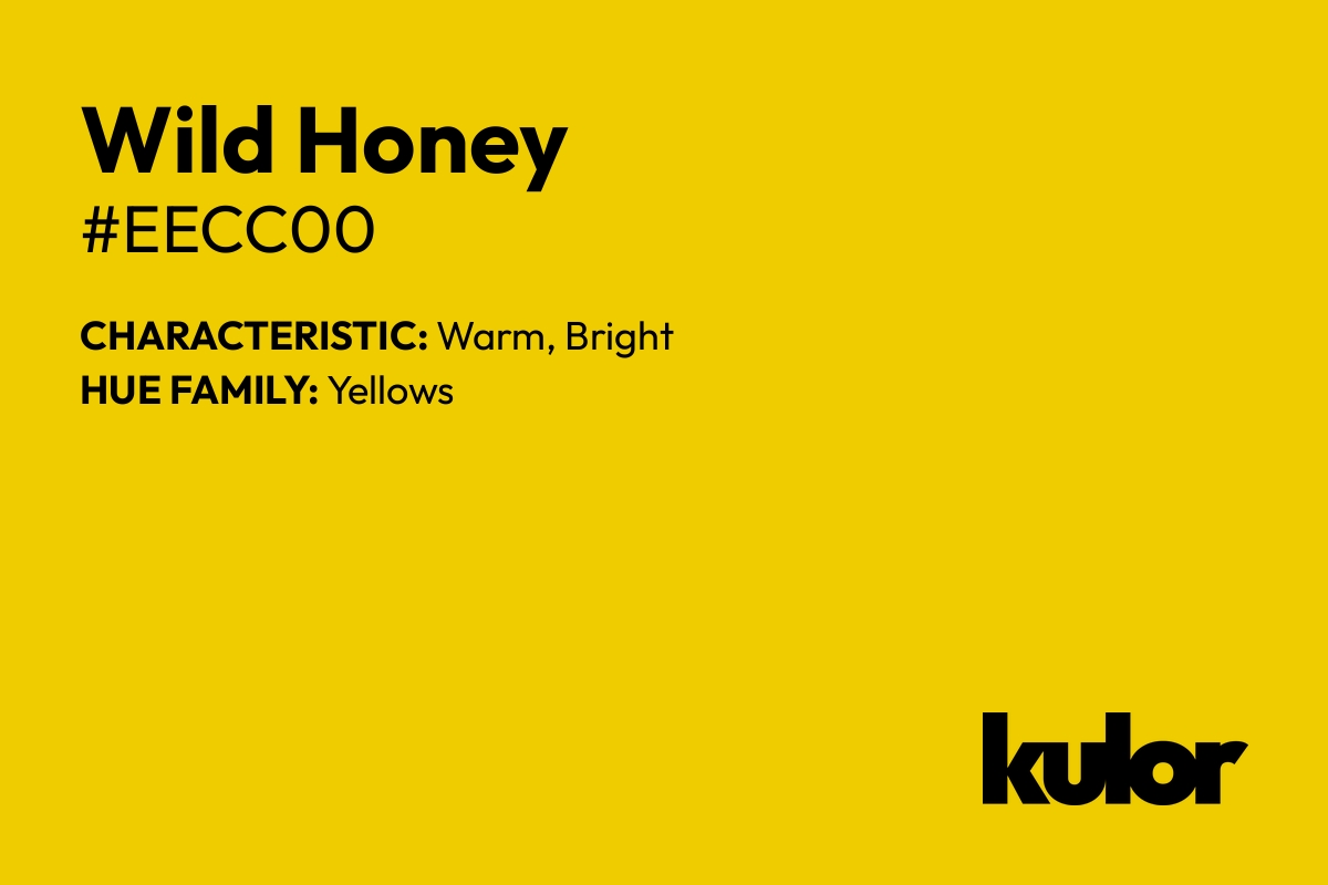 Wild Honey is a color with a HTML hex code of #eecc00.