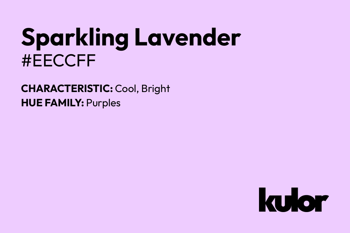 Sparkling Lavender is a color with a HTML hex code of #eeccff.