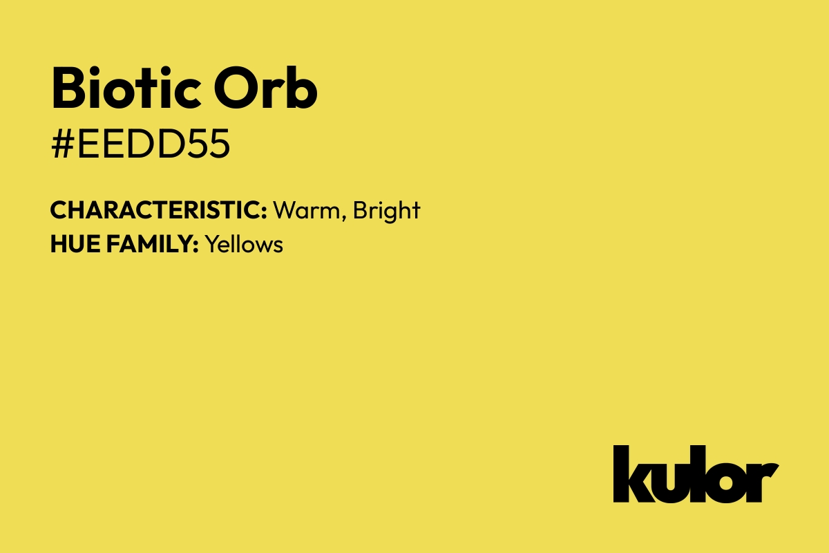 Biotic Orb is a color with a HTML hex code of #eedd55.