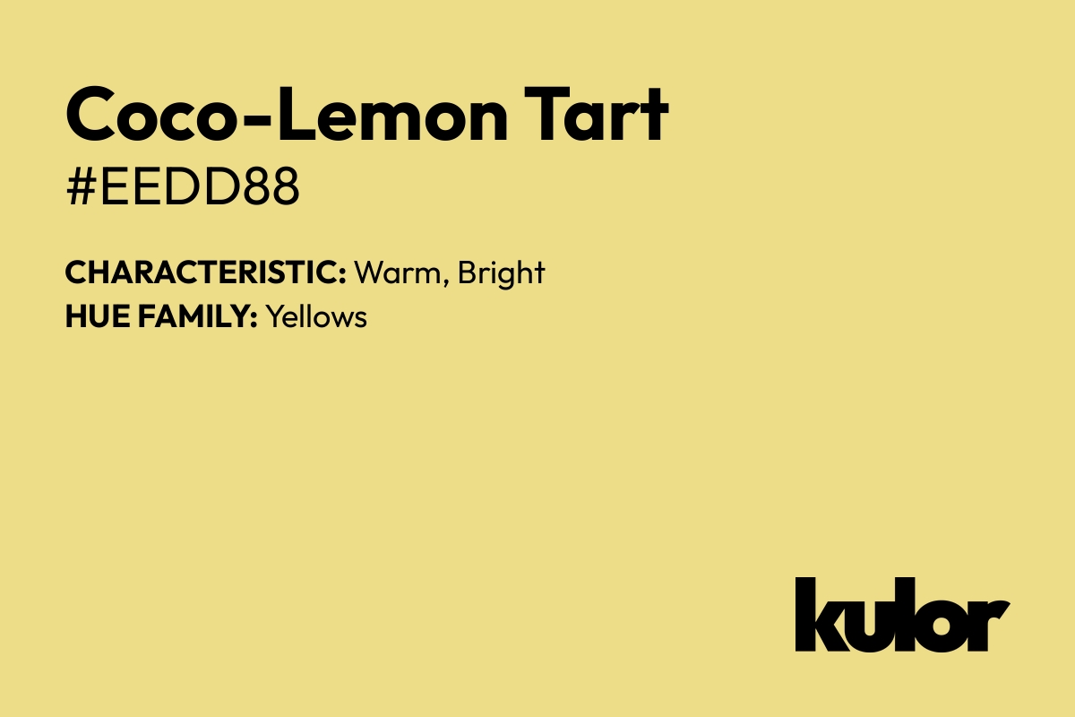 Coco-Lemon Tart is a color with a HTML hex code of #eedd88.