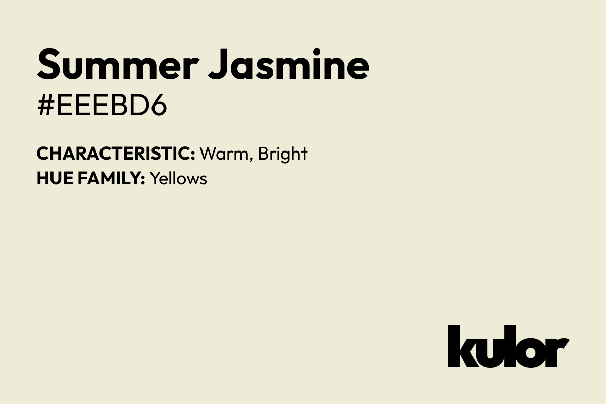 Summer Jasmine is a color with a HTML hex code of #eeebd6.