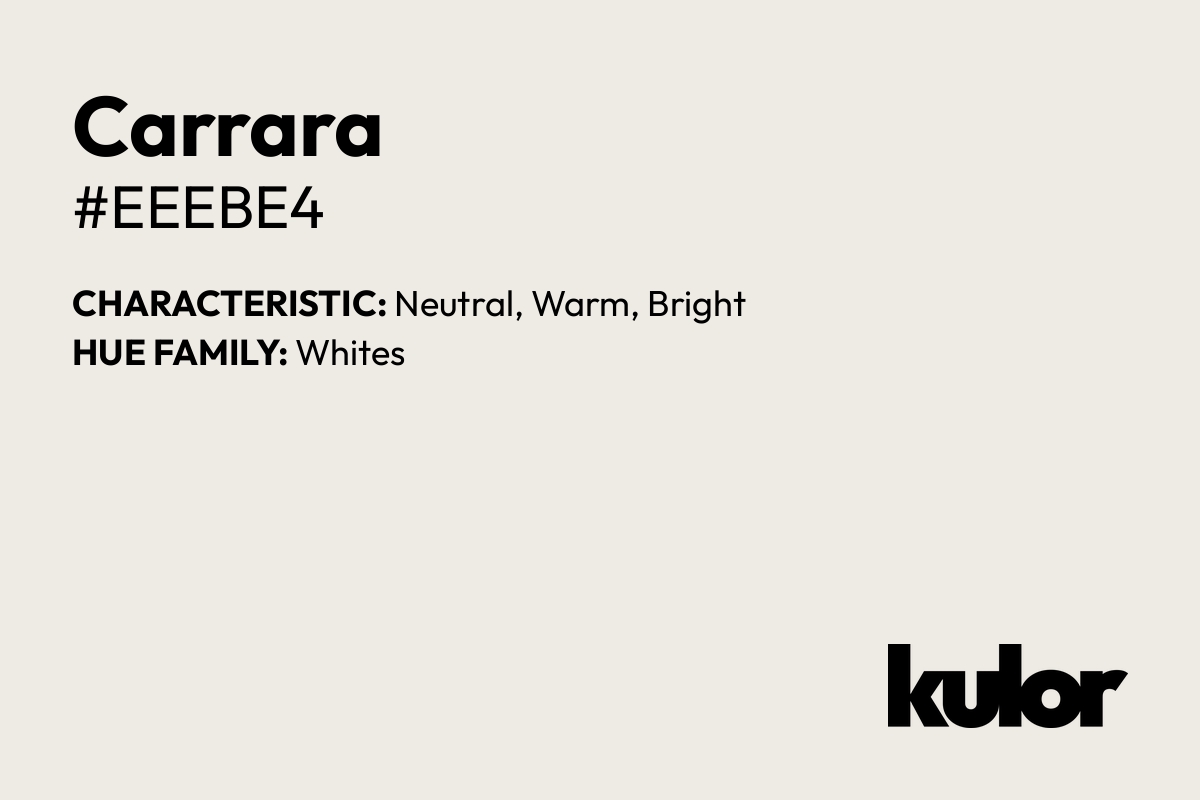 Carrara is a color with a HTML hex code of #eeebe4.