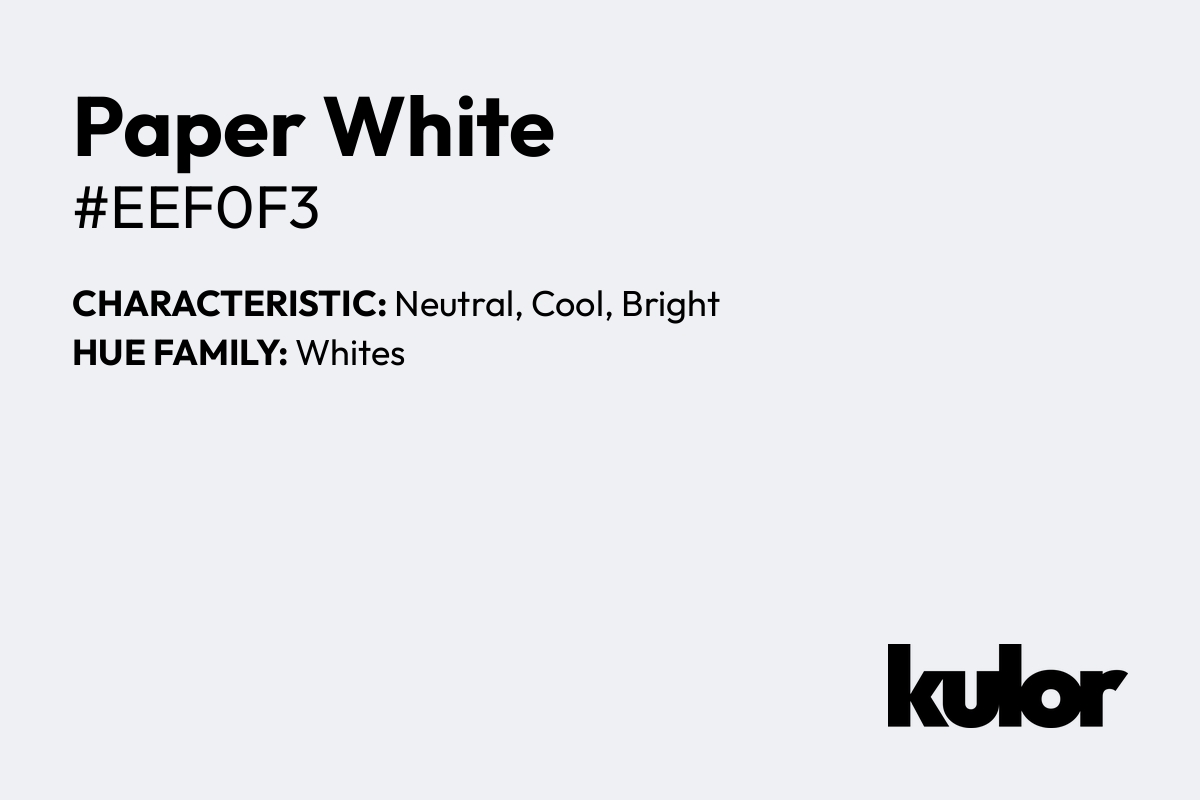 Paper White is a color with a HTML hex code of #eef0f3.