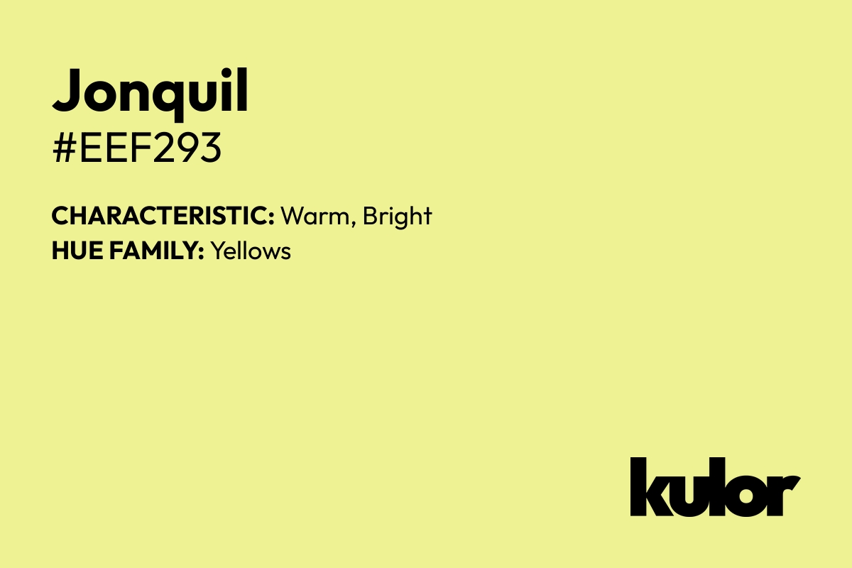 Jonquil is a color with a HTML hex code of #eef293.