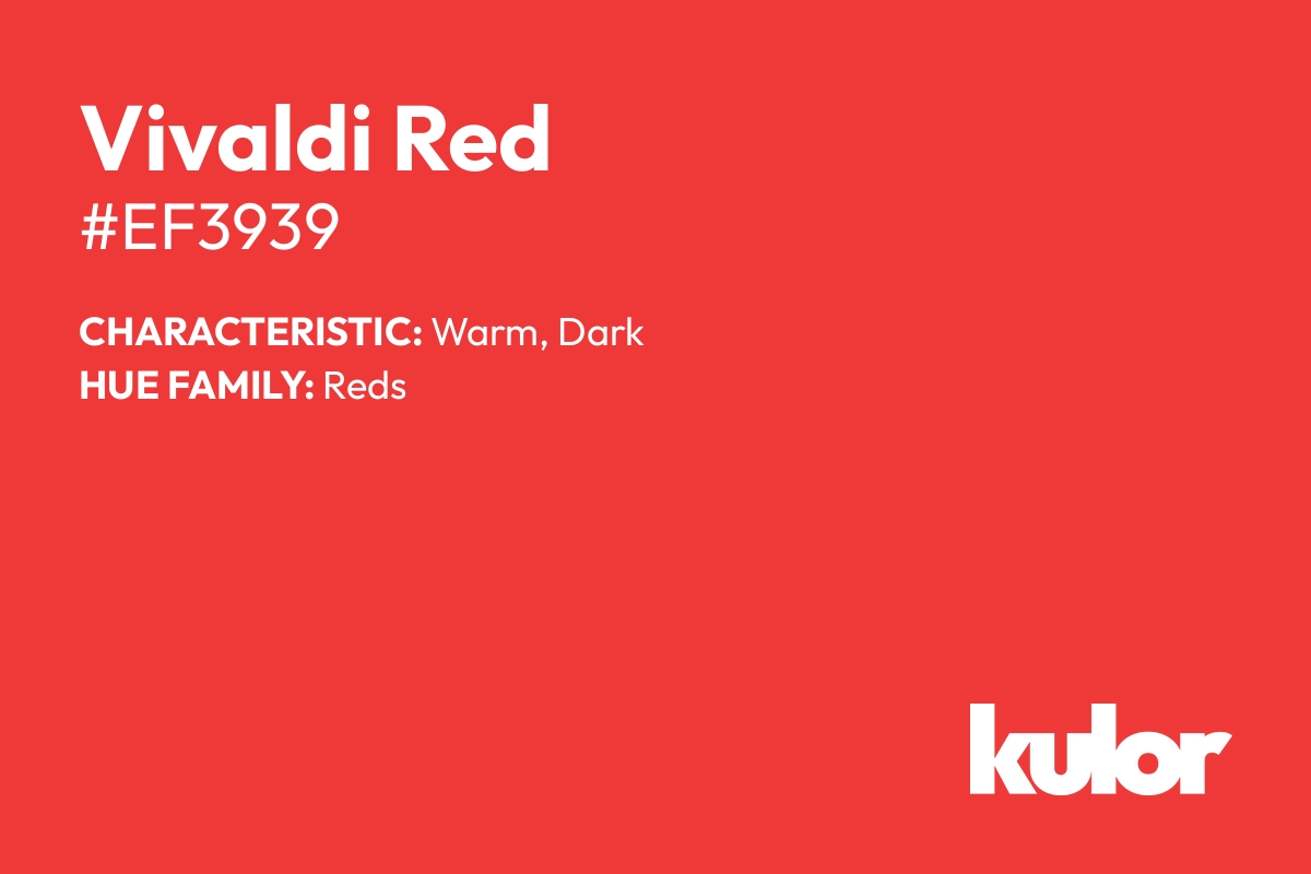 Vivaldi Red is a color with a HTML hex code of #ef3939.