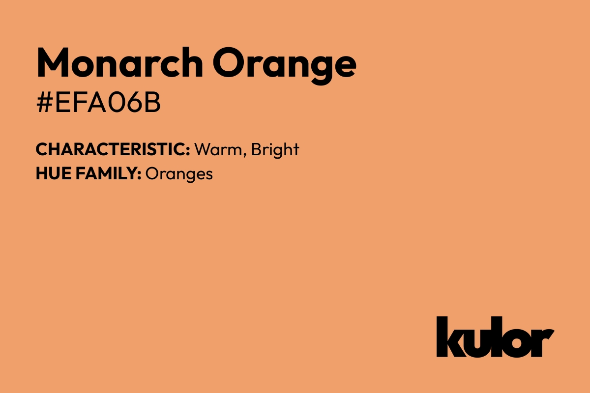 Monarch Orange is a color with a HTML hex code of #efa06b.