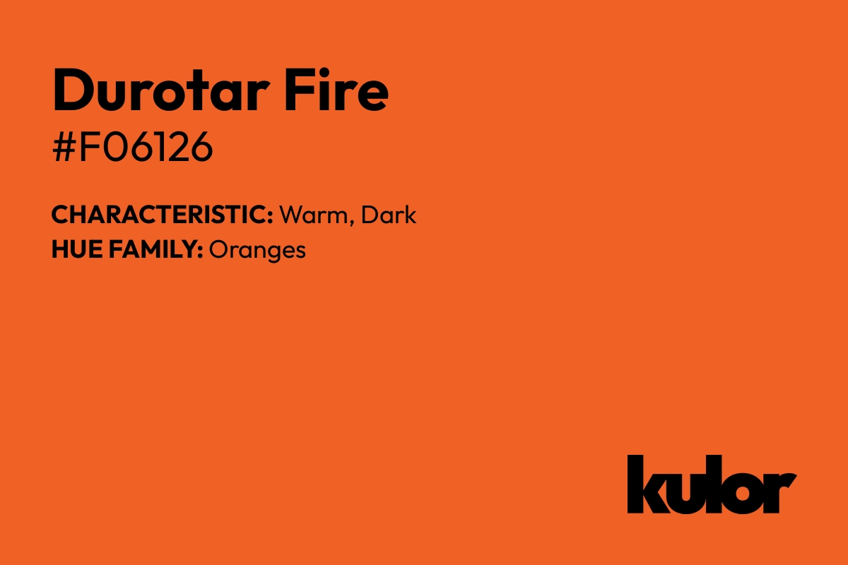 Durotar Fire is a color with a HTML hex code of #f06126.