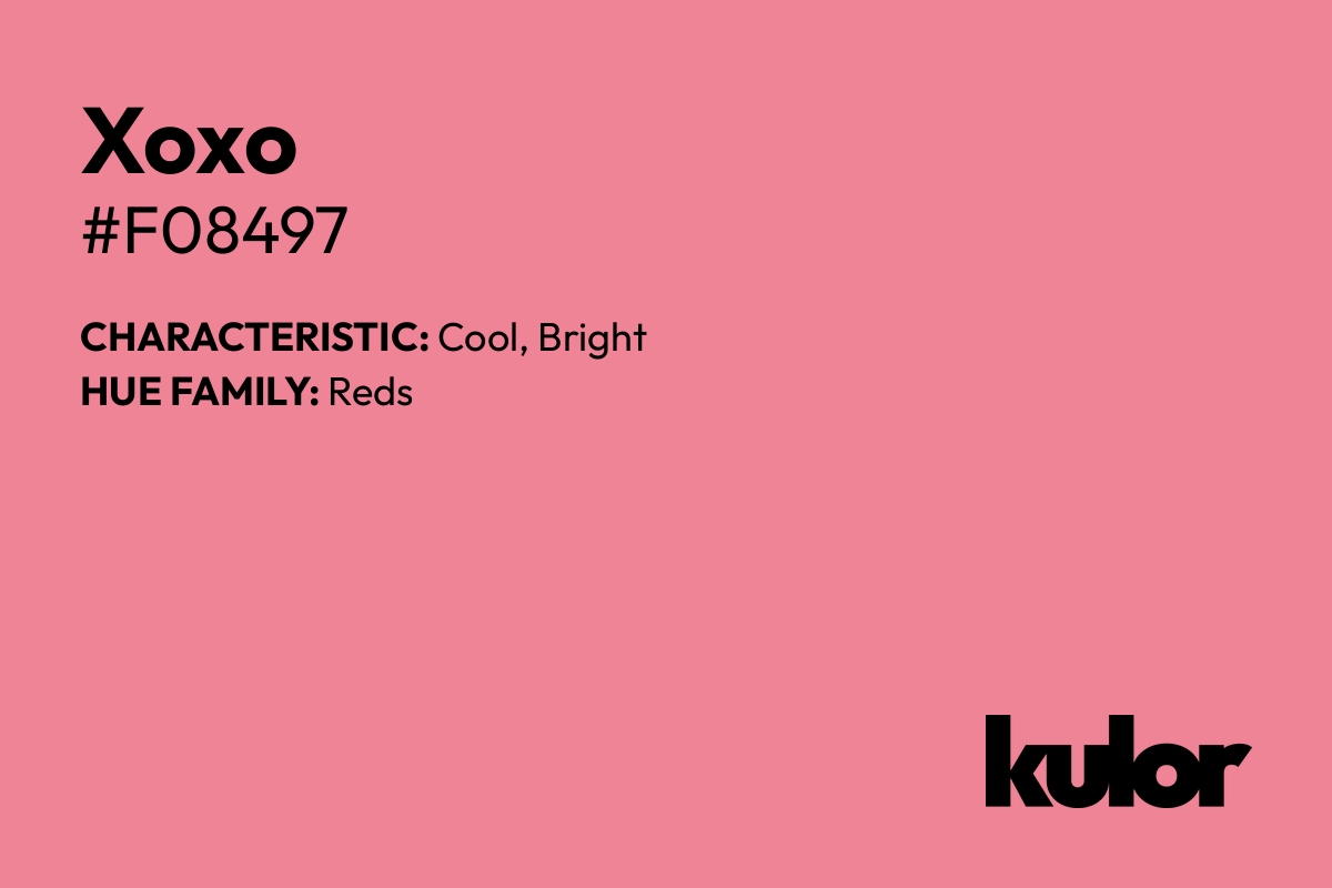 Xoxo is a color with a HTML hex code of #f08497.