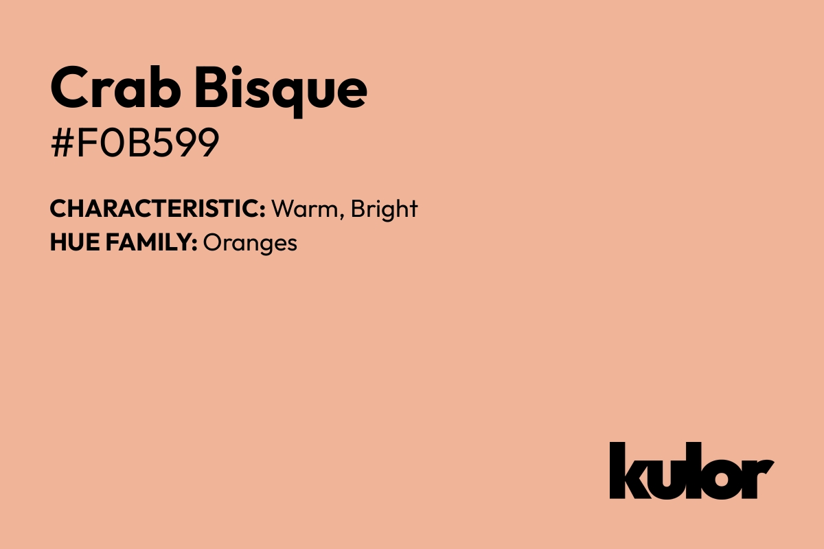 Crab Bisque is a color with a HTML hex code of #f0b599.