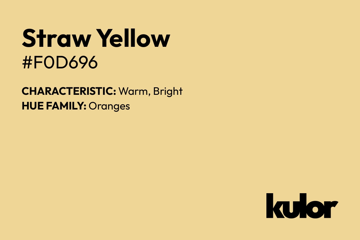 Straw Yellow is a color with a HTML hex code of #f0d696.