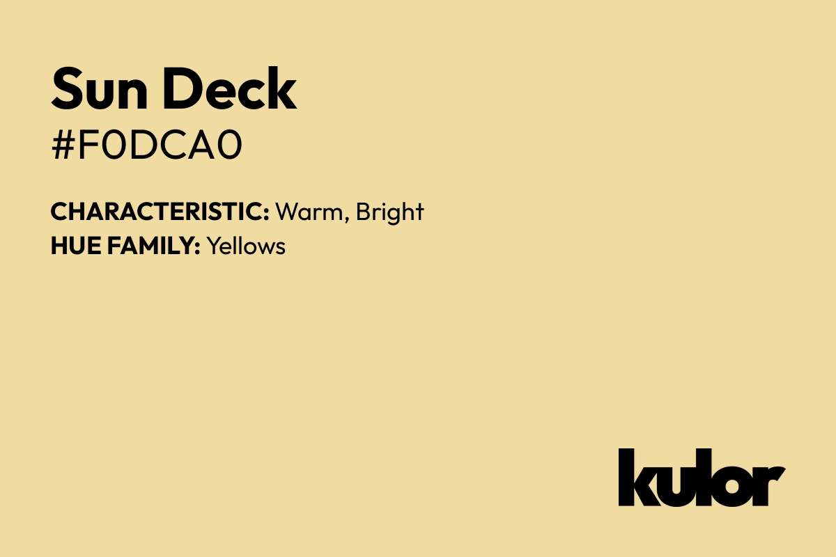 Sun Deck is a color with a HTML hex code of #f0dca0.