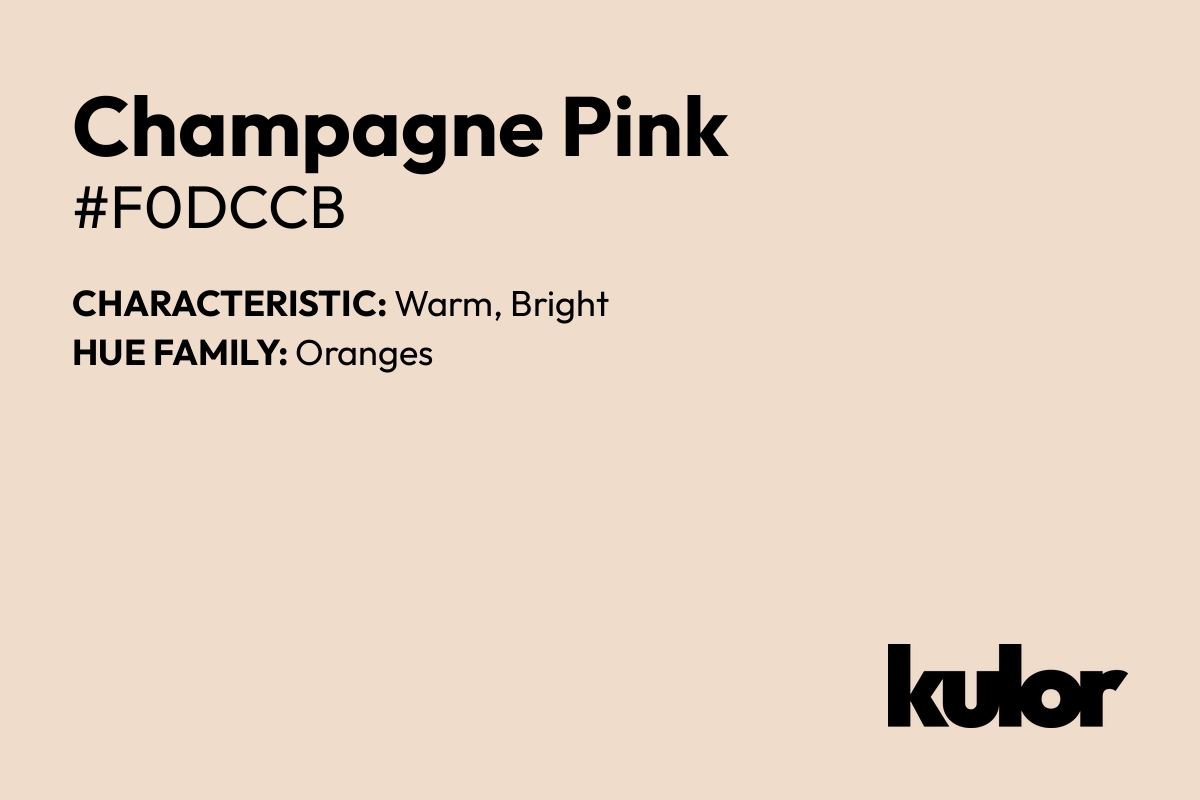 Champagne Pink is a color with a HTML hex code of #f0dccb.