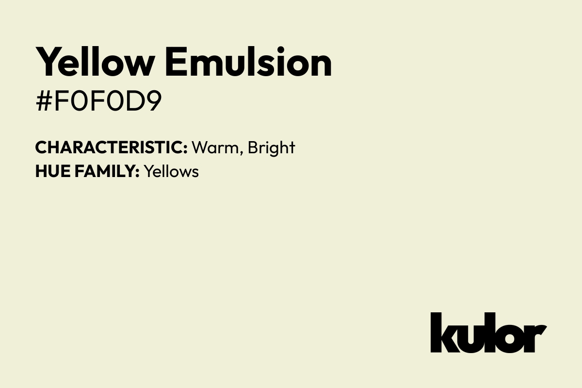 Yellow Emulsion is a color with a HTML hex code of #f0f0d9.