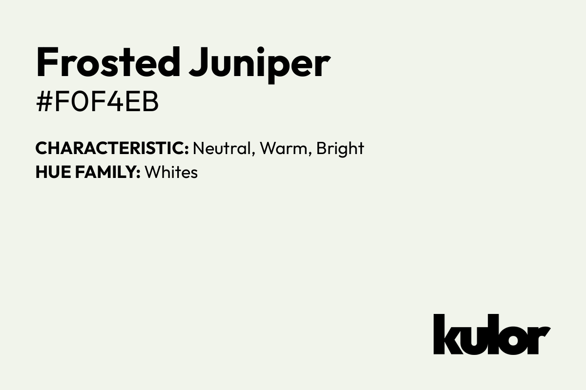 Frosted Juniper is a color with a HTML hex code of #f0f4eb.