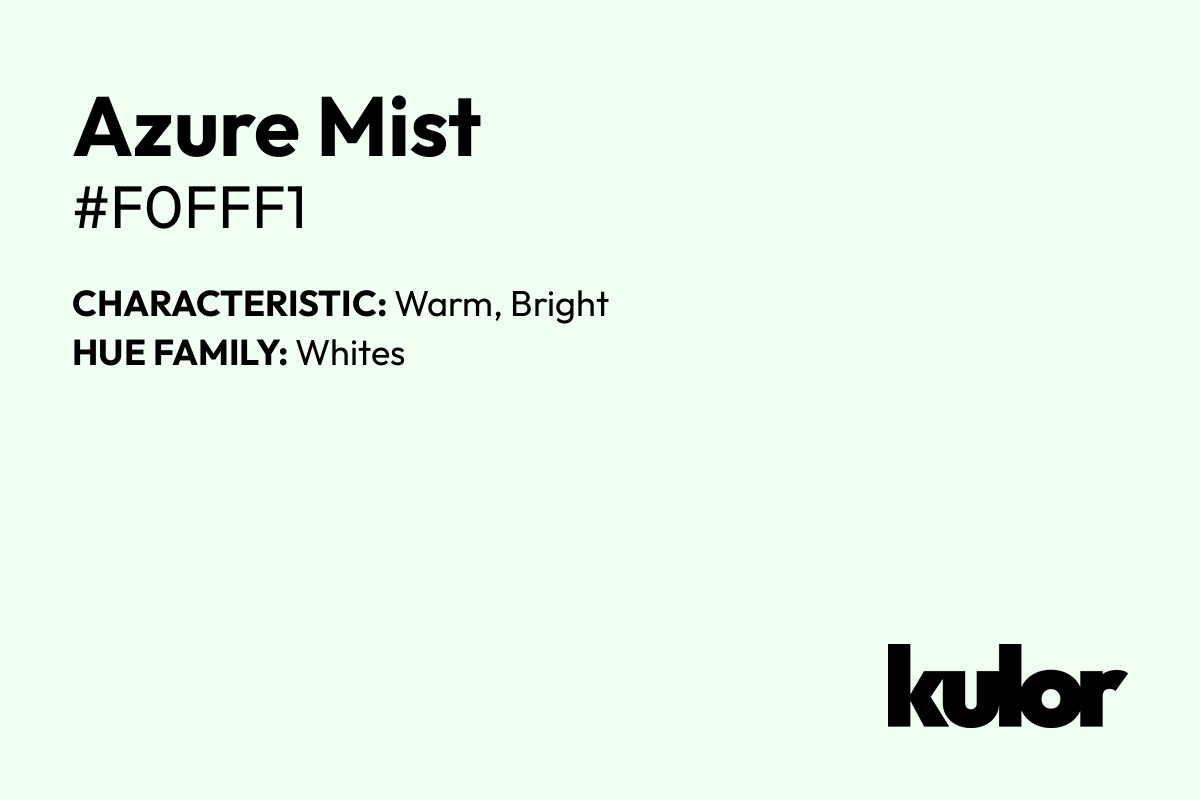 Azure Mist is a color with a HTML hex code of #f0fff1.