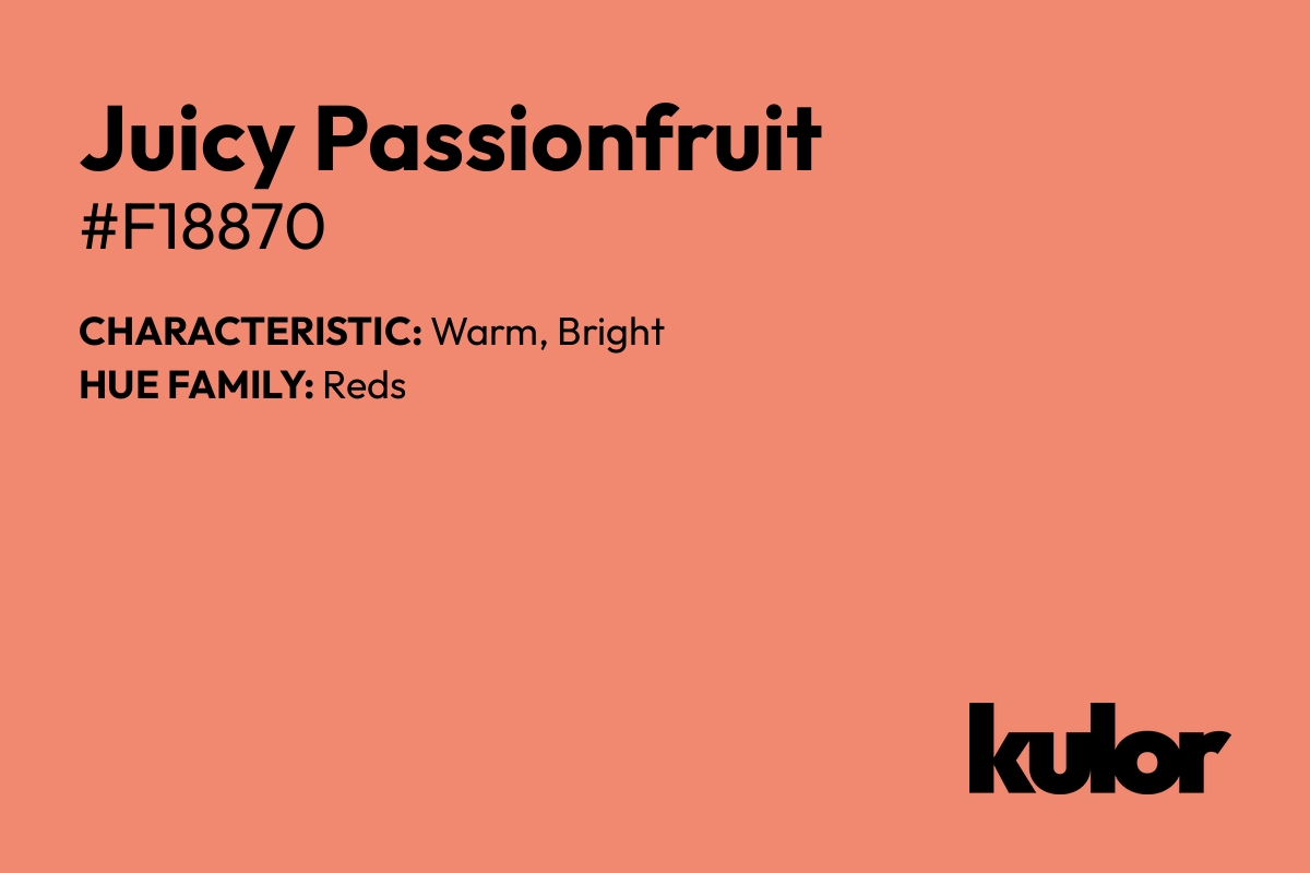 Juicy Passionfruit is a color with a HTML hex code of #f18870.