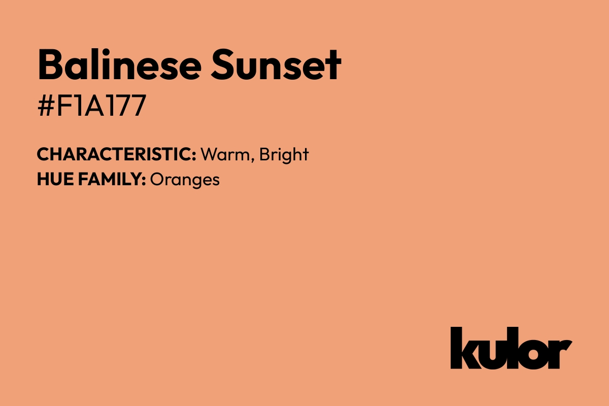 Balinese Sunset is a color with a HTML hex code of #f1a177.