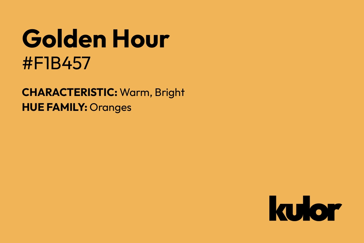 Golden Hour is a color with a HTML hex code of #f1b457.